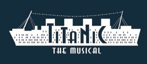 TITANIC: The Musical