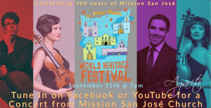 Virtual Classical Concert: Celebrating Mission San José