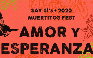 Muertitos Fest: Amor y Esperanza