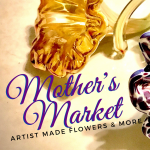 Mother's Market: Artist Made Flowers & More
