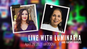 Live With Luminaria And Kathy Vargas