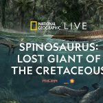 Spinosaurus: Lost Giant of the Cretaceous