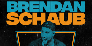 Brendan Schaub - Thiccc Boy Tour [San Antonio]