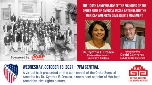 100th Anniversary of the Order Sons of America and the Mexican American Civil Rights Movement
