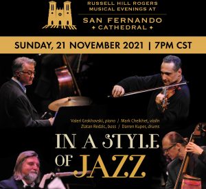 In a Style of Jazz | Russell Hill Rogers Musical Evenings at San Fernando Cathedral