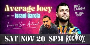 Average Joey & Israel Garcia: Live In San Antonio