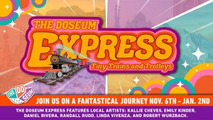 The DoSeum Express: Tiny Trains and Trolleys