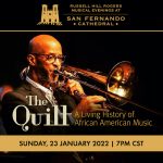 The Quilt: A Living History of African American Music|RHR Musical Evenings at San Fernando Cathedral