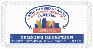 Opening Reception: NYFA Immigrant Artist Mentoring Program Exhibition Round 2