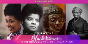 Celebrating Black Women in the Struggle Through History