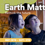Earth Matters: Rethink The Future