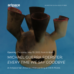Michael Guerra Foerster: Every Time We Say Goodbye
