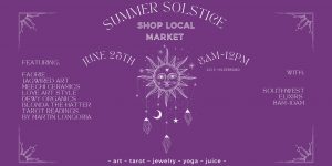 Summer Solstice Shop Local Market! Hosted by Honest Soul Yoga
