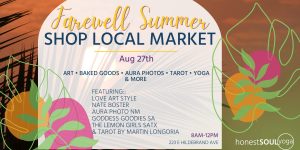 Farewell Summer Shop Local Market