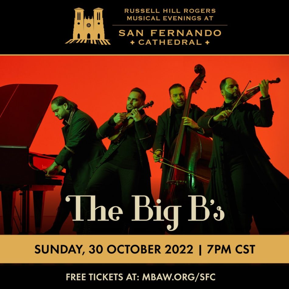 The Big B’s | Russell Hill Rogers Musical Evenings at San Fernando Cathedral
