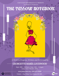 The Yellow Notebook : A work in progress by Georgette María Lockwood