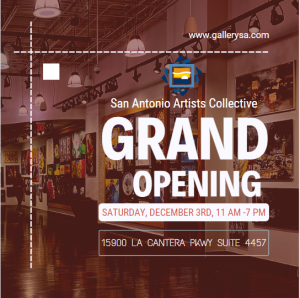 San Antonio Artists Collective Grand Opening