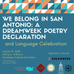 We Belong in San Antonio: A DreamWeek Poetry Declaration