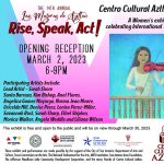 14th annual Mujeres de Aztlan exhibition: Mujeres de Aztlan - Rise, Speak, Act.