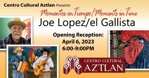 Joe Lopez/el Gallista - Momentos en Tiempo/Moments in Time