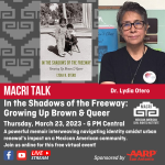 MACRI Talk - In the Shadows of the Freeway: Growing Up Brown & Queer