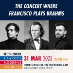 The Concert Where Francisco Plays Brahms