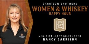 Women's History Month: Women & Whiskey With Nancy Garrison