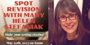 Spot Revision with Mary Helen Stefaniak