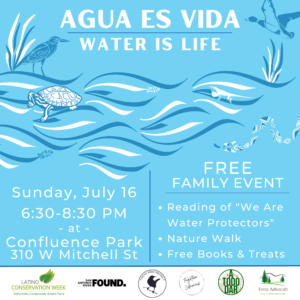 "Agua es Vida; Water is Life" Latino Conservation Week