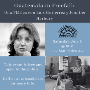 Guatemala in Free Fall: Una Plática con Luis Gutierrez and Jennifer Harbury