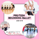 Pre/teen Beginning Ballet classes at Alamo City Arts Academy