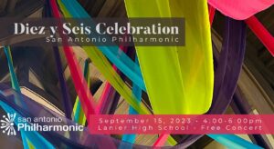 San Antonio Philharmonic 1st annual Diez y Seis Celebration Concert