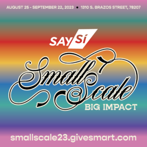 SAY Sí's Small Scale Big Impact Fundraiser