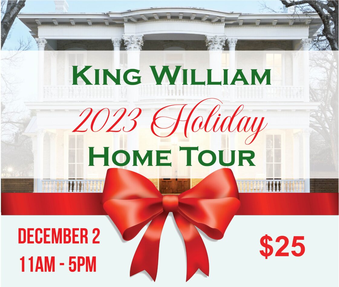 2023 King William Holiday Home Tour
