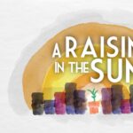 A Raisin in the Sun by Lorraine Hansberry