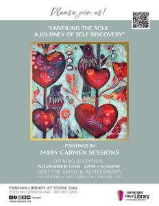 Art Exhibition “Unveiling the Soul: A Journey of Self Discovery” paintings by Mary Carmen Sessions