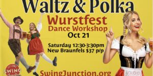 Polka and Waltz - Wurstfest Dance Workshop - New Braunfels Oct 21