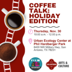 Film San Antonio's Coffee Talk: Holiday Edition