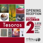 Tesoros (Opening Reception) - MBAW Art Gallery