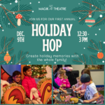 Holiday Hop at Magik Theatre