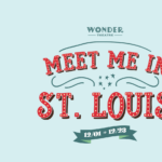 WONDER THEATRE Presents: MEET ME IN ST. LOUIS