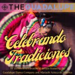 Celebrando Tradiciones- Traditional Dances of Mexico