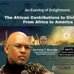 THE AFRICAN CONTRIBUTIONS TO CIVILIZATION: FROM AFRICA TO AMERICA