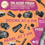 TPR Artist Forum: Photography