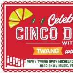 Cinco De Mayo with Twang and Viva Beer