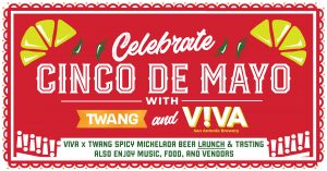 Cinco De Mayo with Twang and Viva Beer