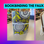 Workshop: Bookbinding - The Faux-Dori