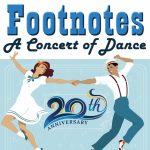 NESA presents FOOTNOTES: A Concert of Dance - 20th Anniversary