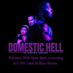 Domestic Hell Film Screening